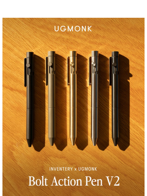 ugmonk newsletter: ⚡️ Bolt Action Pens are Back