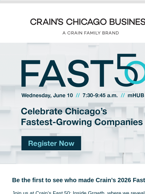 crainliveevents newsletter: Registration Open! Crain's Fast 50 Awards