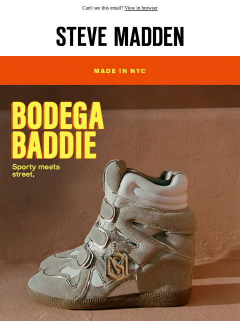 stevemadden newsletter: Are You A Bodega Baddie?