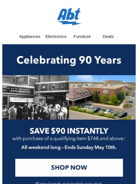 abt newsletter: 90 Year Anniversary Savings Continue