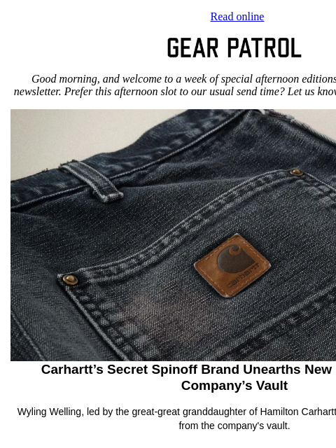 gearpatrol newsletter: Carhartt’s Secret Spinoff Brand Just Got More Inte...