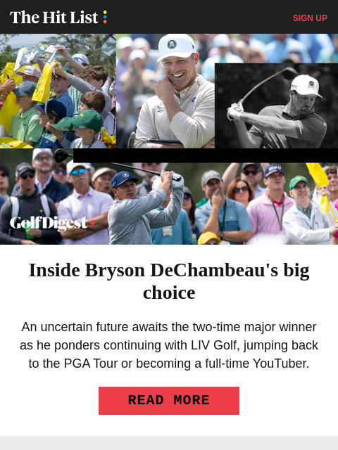 golfdigest newsletter: Bryson's big choice in an uncertain future
