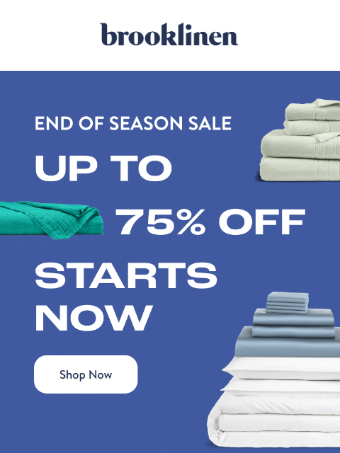 brooklinen newsletter: Our End of Season Sale is Here
