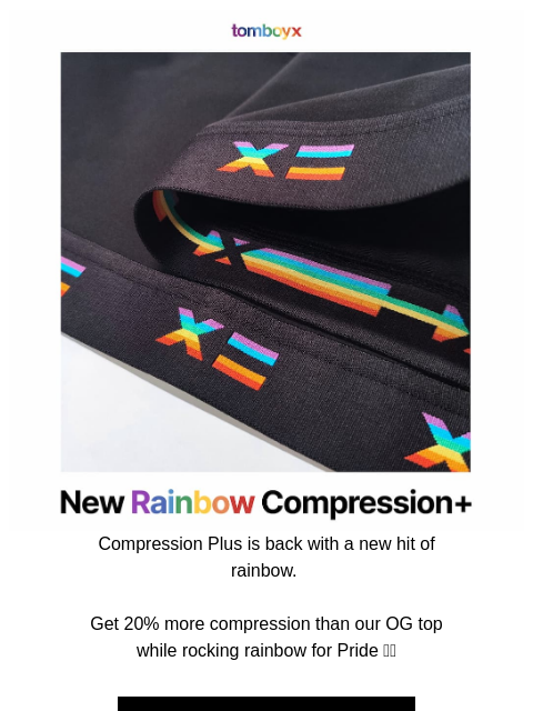 tomboyx newsletter: 🌈 Compression for Pride