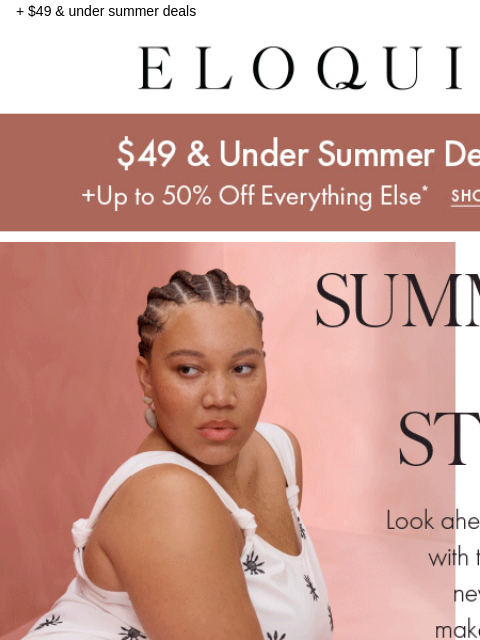 + $49 & under summer deals Logo Promo Hero Gif Dresses hero Sale BB DD MM NEW ARRIVALS BEST SELLERS DRESSES WORKWEAR DAILY DEAL SALE You are receiving this email because you signed up to receive