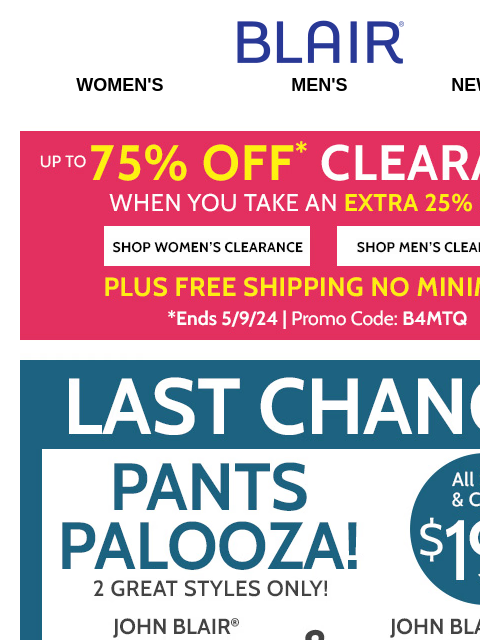 OVER AT MIDNIGHT: All Sizes & Colors – $19.99 JB Classic-Fit & Microfiber Pants! 75% Off Clearance! And Your Order Ships FREE! Blair Women's Men's New Arrivals Up To 75% OFF* Clearance