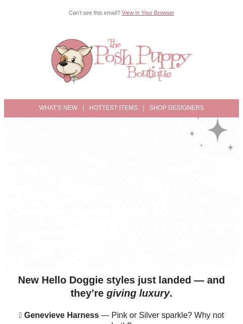 poshpuppyboutique newsletter: ✨ New Hello Doggie Elegance Just Dropped — Fit for...