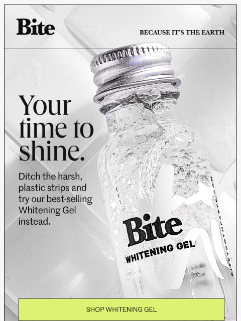 bitetoothpastebits newsletter: "My teeth have never looked whiter."