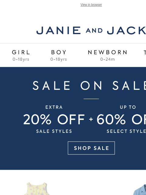 With an extra 20% off sale. View in browser Stores Janie and Jack Girl Boy Newborn Tween Janie and Jack Girl Boy Newborn Tween Girl Boy Newborn Girl Newborn Boy Accessories Sale Gift Services Refer A