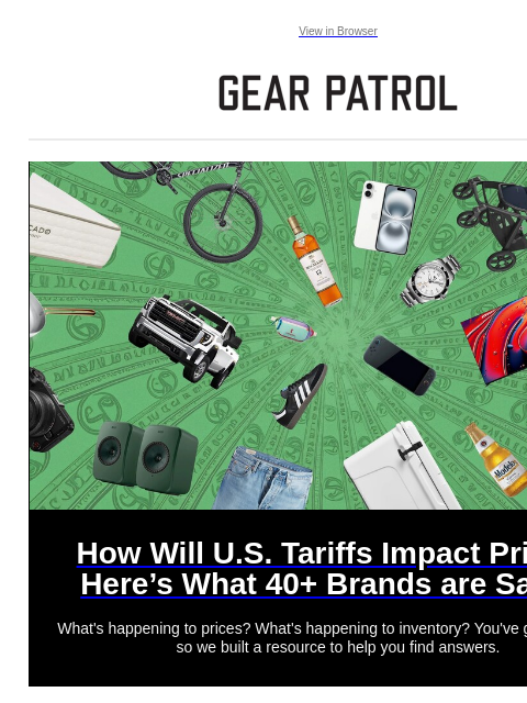 Plus a big Timex sale, a cool-looking Corolla (no, really) and more Plus a big Timex sale, a cool-looking Corolla (no, really) and more View in Browser How Will US Tariffs Impact Prices? Here's