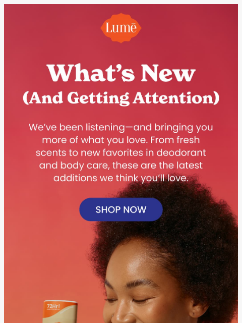 lumedeodorant newsletter: NEW drops worth a look 👀