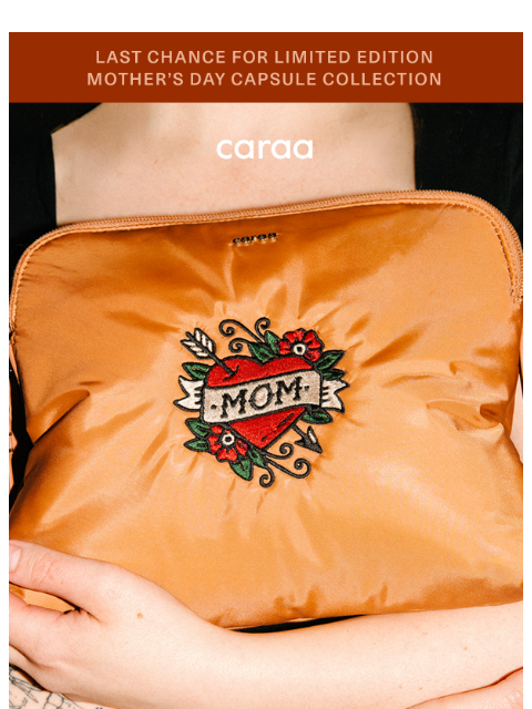 caraa newsletter: Cool Mom Capsule: Last Call