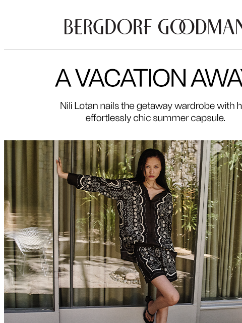 bergdorfgoodman newsletter: Summer In Nili Lotan