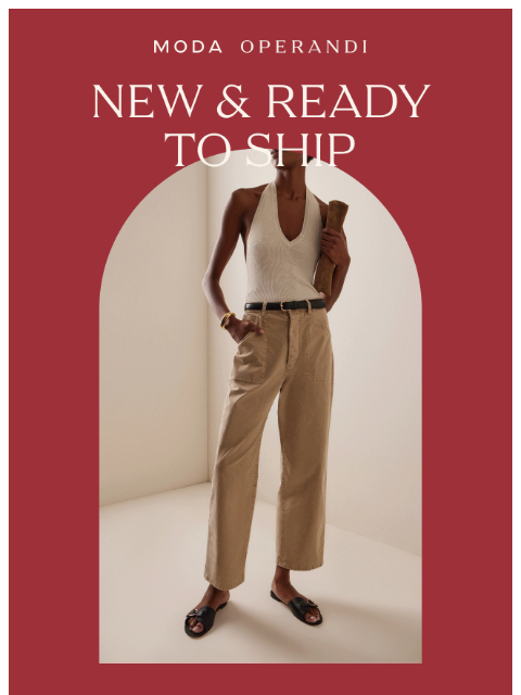 modaoperandi newsletter: NEW & READY TO SHIP: Secure your favorite pieces n...