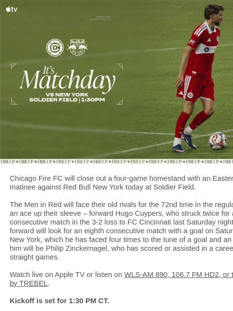 chicagofirefc newsletter: TODAY: Chicago Fire vs Red Bull New York