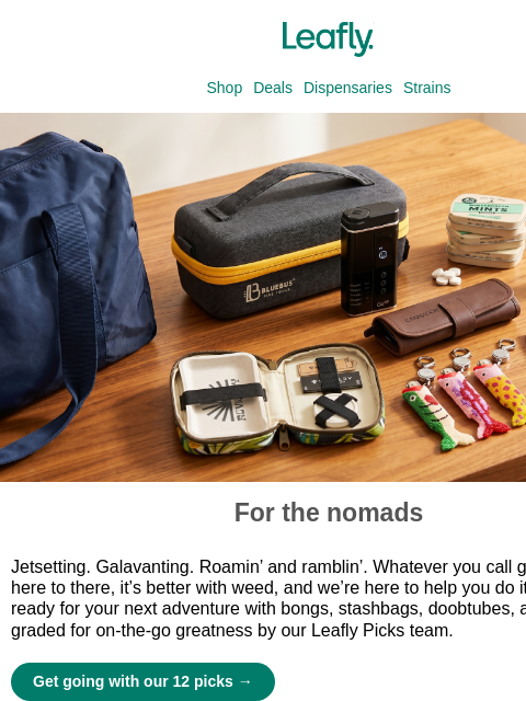 leafly newsletter: The best weed gear for travel 🧳