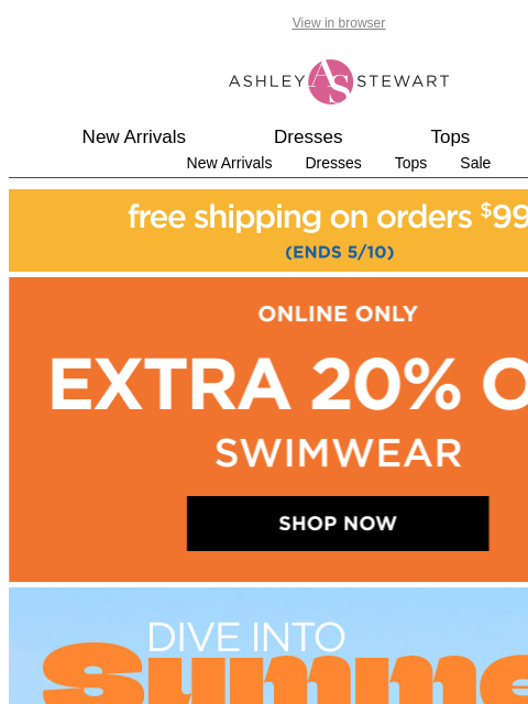 ashleystewart newsletter: Dive into new swim 👙 Extra 20% off!