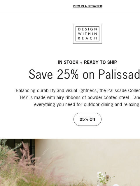 Save 25% on the HAY Palissade Collection. ͏‌ ͏‌ ͏‌ ͏‌ ͏‌ ͏‌ ͏‌ ͏‌ ͏‌ ͏‌ ͏‌ ͏‌ ͏‌ ͏‌ ͏‌ ͏‌ ͏‌ ͏‌ ͏‌ ͏‌ ͏‌ ͏‌ ͏‌ ͏‌ ͏‌ ͏‌ ͏‌ ͏‌ ͏‌ ͏‌ ͏‌ ͏‌ ͏‌ ͏‌ ͏‌ ͏‌ ͏‌ ͏‌ ͏‌ ͏‌ ͏‌ ͏‌ ͏‌ ͏‌ ͏‌ ͏‌ ͏‌ ͏‌ ͏‌ ͏‌ ͏‌ ͏‌ ͏‌