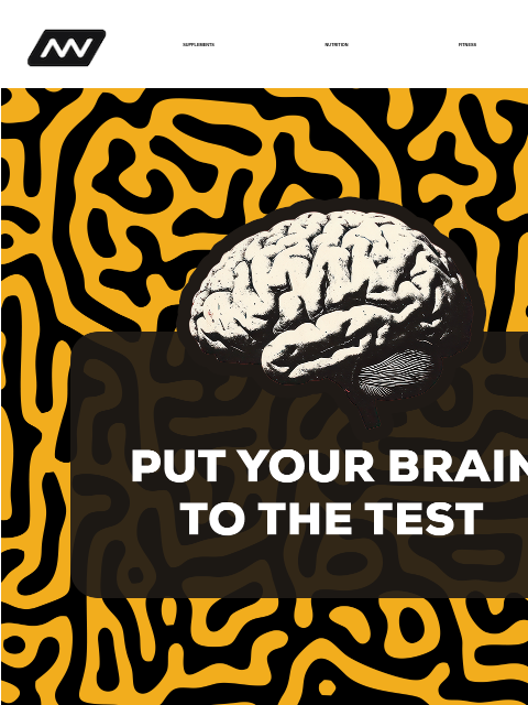 Have your Alpha BRAIN handy SUPPLEMENTS NUTRITION FITNESS APPAREL Put Your Brain to the Test Ridde Me This Scroll Answer How'd You Do? Instagram Facebook *These statements have not been evaluated