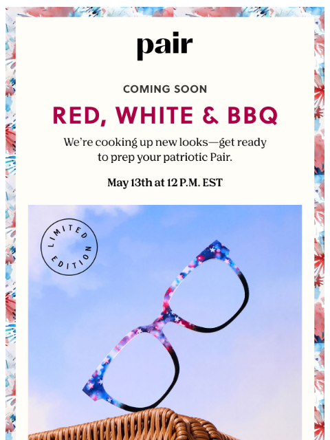 paireyewear newsletter: Red, White & BBQ Is On the Way 🇺🇸
