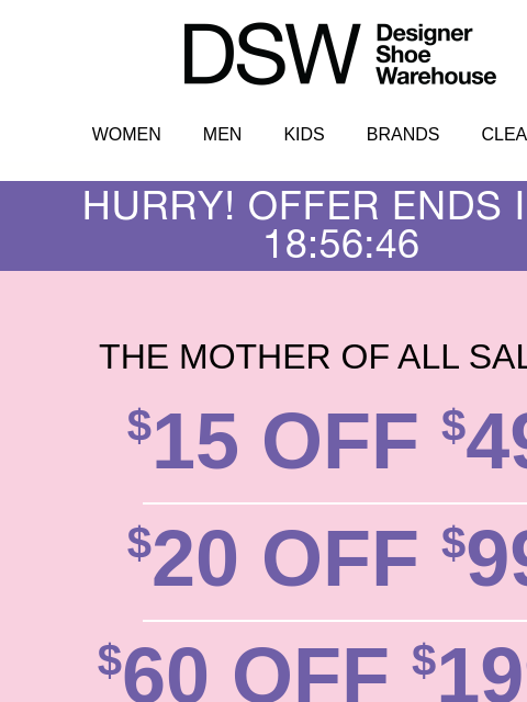 dsw newsletter: [Final Hours] $15 off