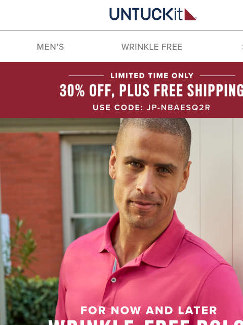 untuckit newsletter: Limited Time Only: Your Go-Anywhere Polo, Now 30% ...