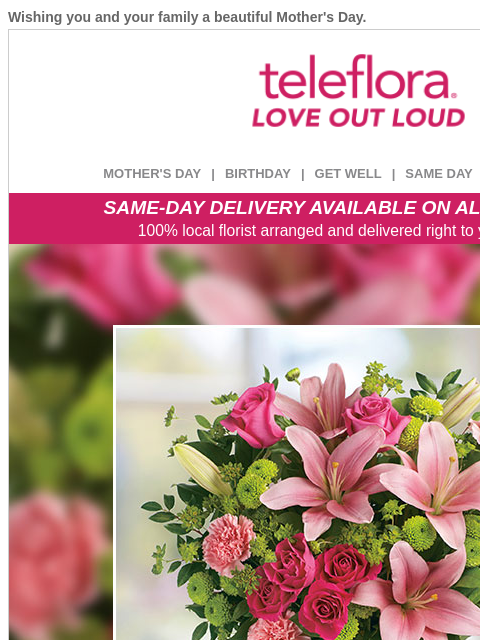 teleflora newsletter: Happy Mother’s Day to All Moms❣️