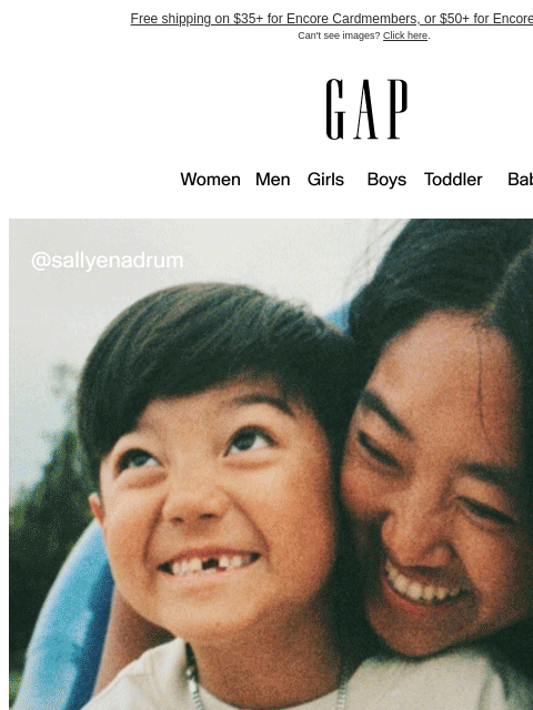 gap newsletter: Happy Mother's Day — get 40% off everything at Fri...