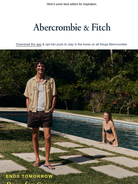 abercrombie newsletter: The Prep for Summer Sale ends tomorrow.