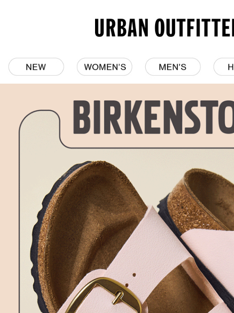 urbanoutfitters newsletter: Reminder: New styles, new colors, new Birkenstock