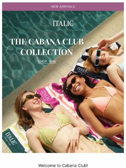italic newsletter: NEW: Cabana Club Collection