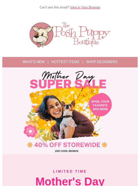 poshpuppyboutique newsletter: 💐 Mother's Day Super Sale — 40% Off Storewide!