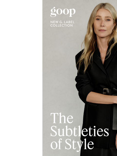 goop newsletter: new G. Label: the dress collection