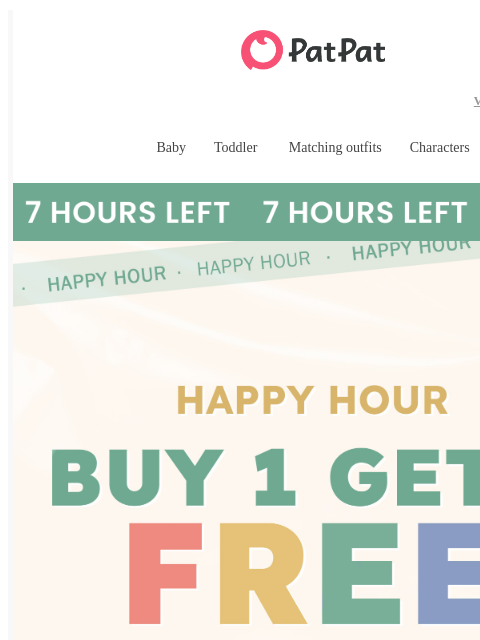 patpat newsletter: ⚡ 7 Hours Only: Buy 1, Get 1 FREE