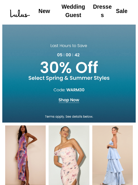 lulus newsletter: Ends Tonight: 30% Off 1000+ Spring & Summer Dresse...
