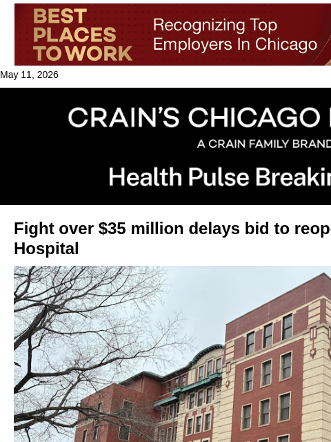 crainalerts newsletter: Hospital reopening delayed by dispute over $35M
