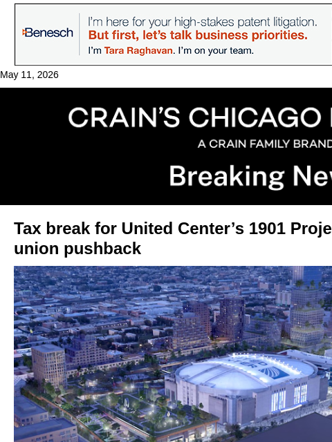 crainalerts newsletter: United Center tax break hits resistance at City Ha...