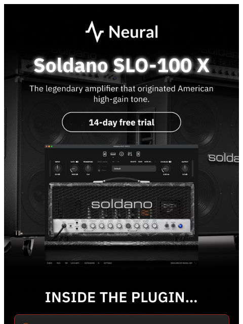 neuraldsp newsletter: Exploring the Soldano SLO-100 X plugin
