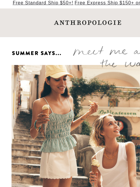 anthropologie newsletter: Summer says meet me at the water.