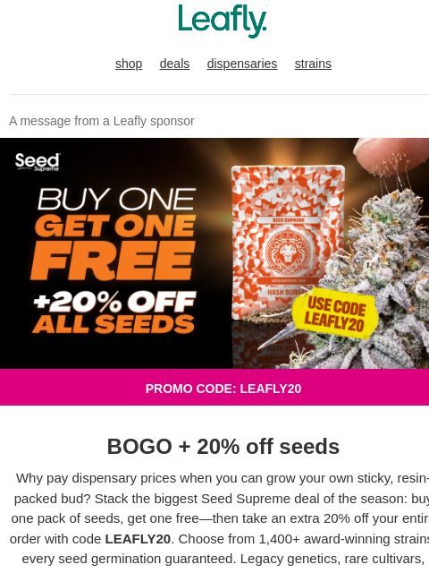leafly newsletter: BOGO + 20% off all seeds 🌱