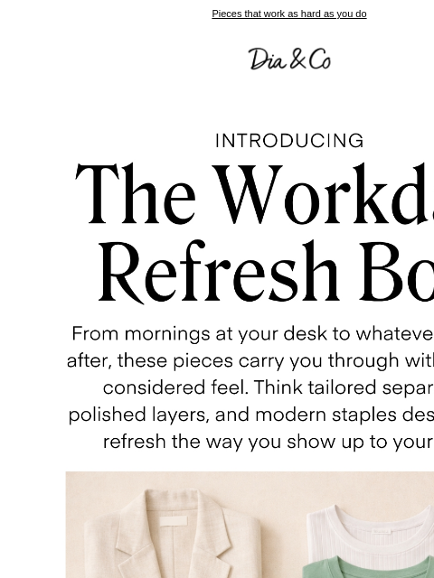 dia newsletter: Refresh your workday style