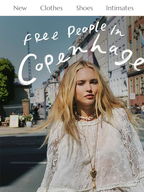 freepeople newsletter: New Collection: FP in Copenhagen 💌