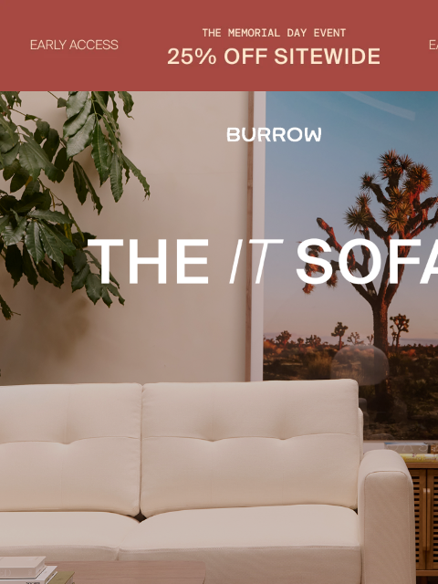 Shop the collection that put Burrow on the map. The Memorial Day Event Shop Now Shop Now Arch Nomad Sofa Block Nomad Armchair with Chaise Arch Nomad 7-Seat U Sectional Arch Nomad King Sectional Arch