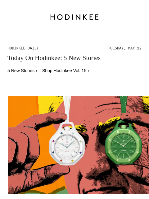hodinkee newsletter: Hodinkee Daily | 05/12/2026