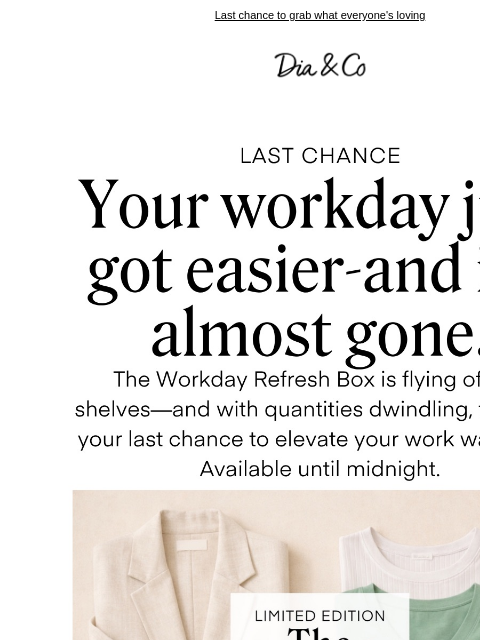 dia newsletter: Final call: Workwear Box
