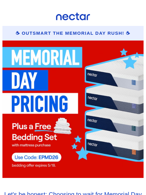 nectarsleep newsletter: This Memorial Day, Your Mattress Comes With a Surp...