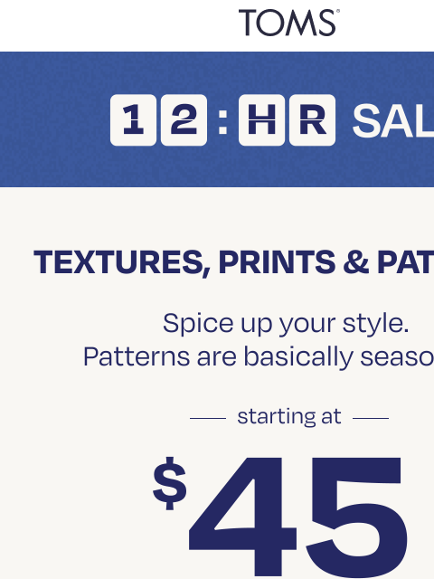 toms newsletter: Prints & Patterns⚡Starting at $45