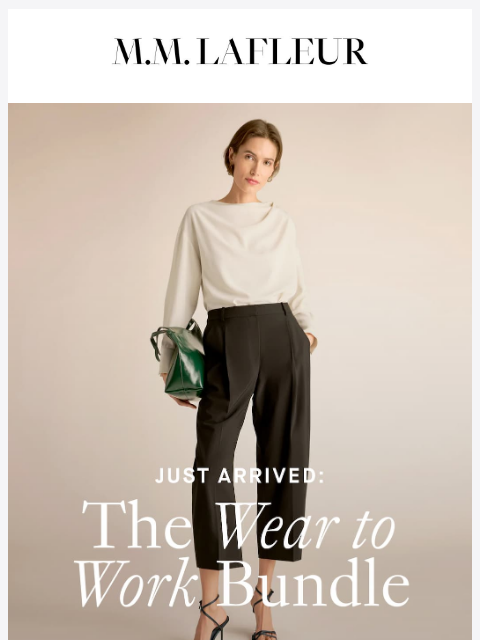 mmlafleur newsletter: Up to 20% off: The Wear to Work Bundle