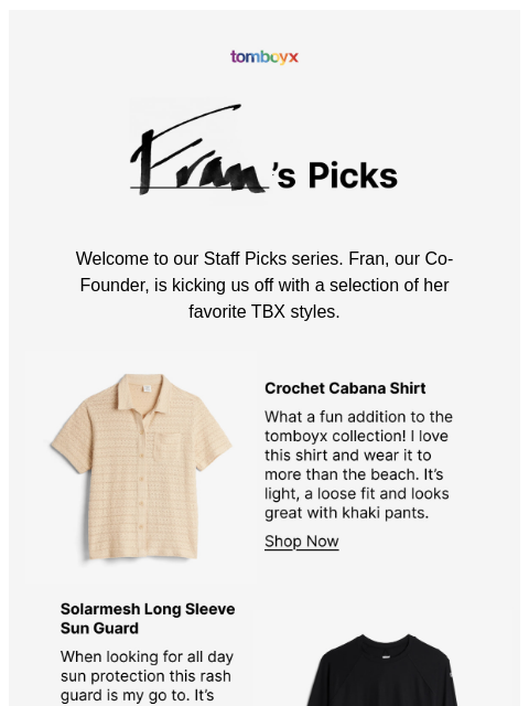 tomboyx newsletter: Staff Picks: Fran’s Faves