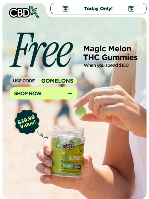 cbdfx newsletter: Get FREE 20ct THC Gummies when you spend $150 🎉